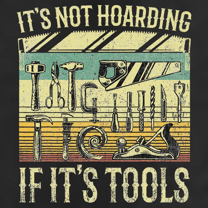 ItS Not Hoarding If ItS Tools Trucker Hat