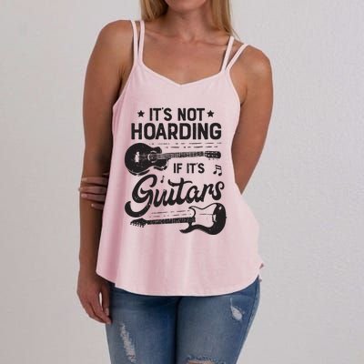 Its Not Hoarding If Its Guitars Player Funny Guitarist Women's Strappy Tank