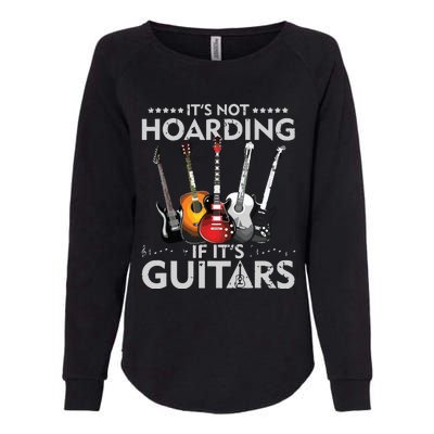 Its Not Hoarding If Its Guitars Vintage Womens California Wash Sweatshirt