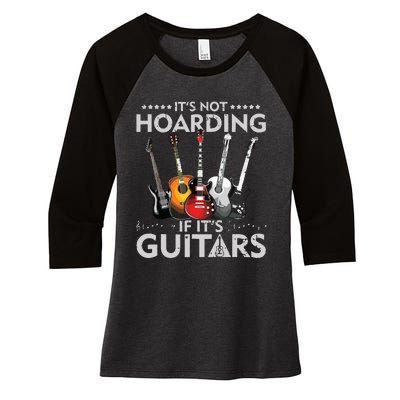 Its Not Hoarding If Its Guitars Vintage Women's Tri-Blend 3/4-Sleeve Raglan Shirt