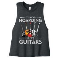 Its Not Hoarding If Its Guitars Vintage Women's Racerback Cropped Tank