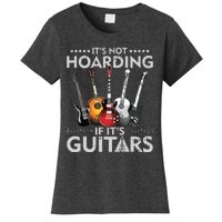 Its Not Hoarding If Its Guitars Vintage Women's T-Shirt