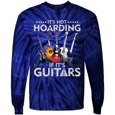 Its Not Hoarding If Its Guitars Vintage Tie-Dye Long Sleeve Shirt