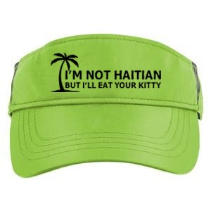 IM Not Haitian But ILl Eat Your Kitty Coconut Tree Adult Drive Performance Visor