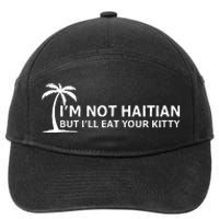 IM Not Haitian But ILl Eat Your Kitty Coconut Tree 7-Panel Snapback Hat