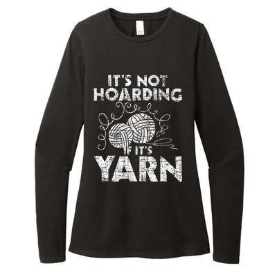 Its Not Hoarding If Its Yarn Knitting Knitter Crocheting Womens CVC Long Sleeve Shirt