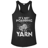 Its Not Hoarding If Its Yarn Knitting Knitter Crocheting Ladies PosiCharge Competitor Racerback Tank