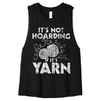 Its Not Hoarding If Its Yarn Knitting Knitter Crocheting Women's Racerback Cropped Tank