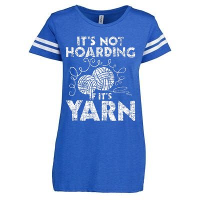 Its Not Hoarding If Its Yarn Knitting Knitter Crocheting Enza Ladies Jersey Football T-Shirt