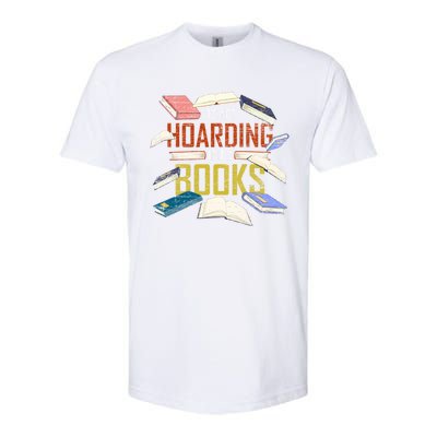 Its Not Hoarding If Its Books Reader Bookworm Funny Hoarding Gift Softstyle CVC T-Shirt