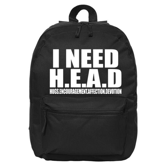 I Need Head Oddly Specific 16 in Basic Backpack