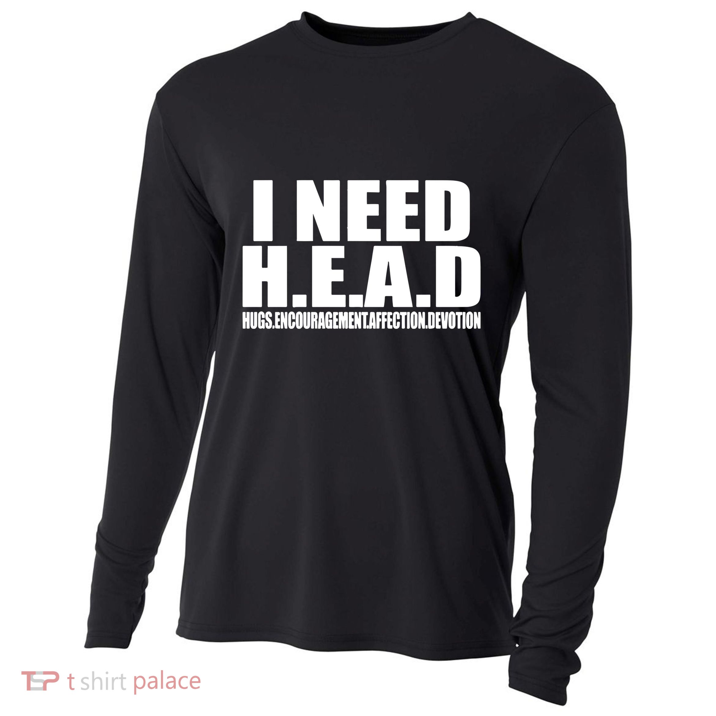 I Need Head Oddly Specific Cooling Performance Long Sleeve Crew