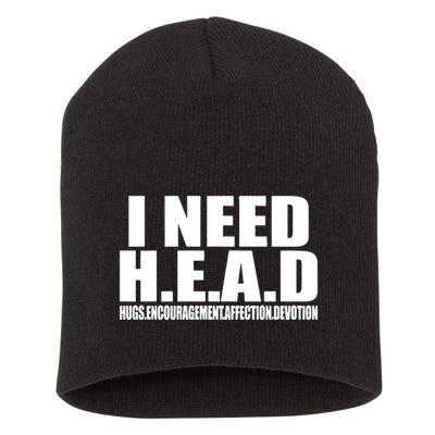 I Need Head Oddly Specific Short Acrylic Beanie