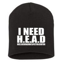 I Need Head Oddly Specific Short Acrylic Beanie