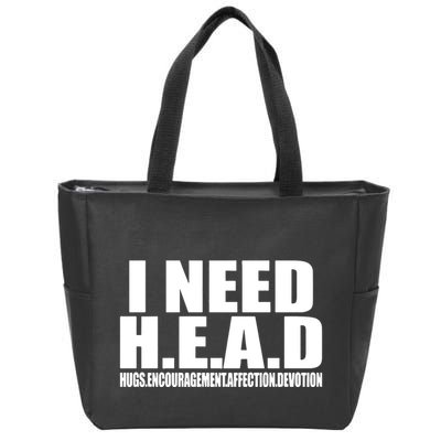 I Need Head Oddly Specific Zip Tote Bag