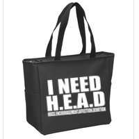 I Need Head Oddly Specific Zip Tote Bag