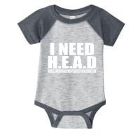 I Need Head Oddly Specific Infant Baby Jersey Bodysuit