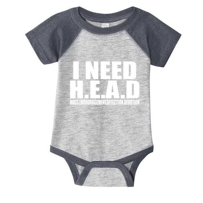 I Need Head Oddly Specific Infant Baby Jersey Bodysuit