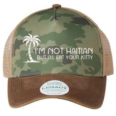 IM Not Haitian But ILl Eat Your Kitty Legacy Tie Dye Trucker Hat