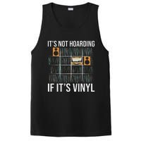 ItS Not Hoarding If ItS Vinyl Funny Vinyl Records Lover PosiCharge Competitor Tank