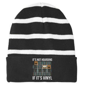 ItS Not Hoarding If ItS Vinyl Funny Vinyl Records Lover Striped Beanie with Solid Band