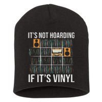 ItS Not Hoarding If ItS Vinyl Funny Vinyl Records Lover Short Acrylic Beanie