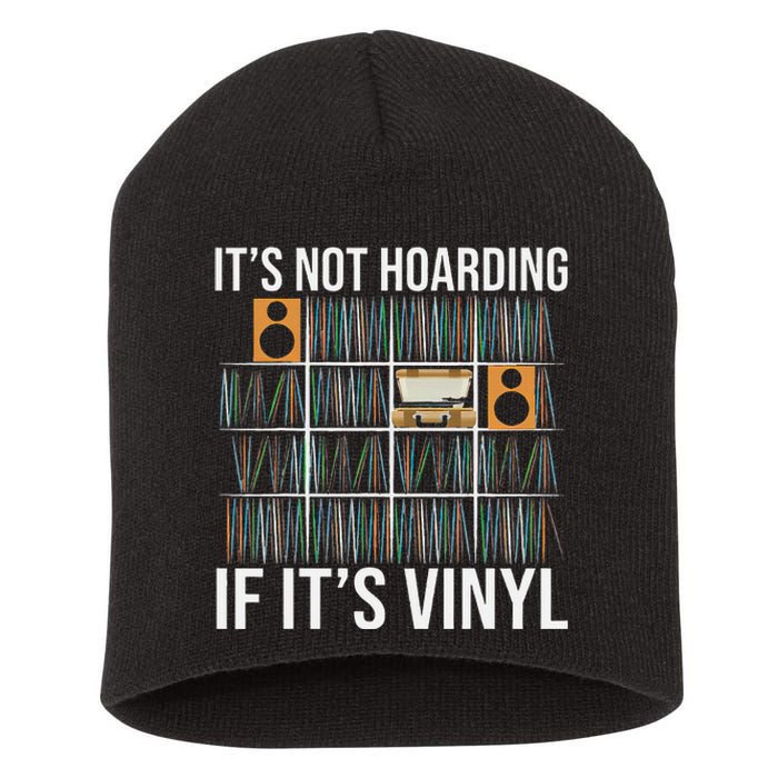 ItS Not Hoarding If ItS Vinyl Funny Vinyl Records Lover Short Acrylic Beanie