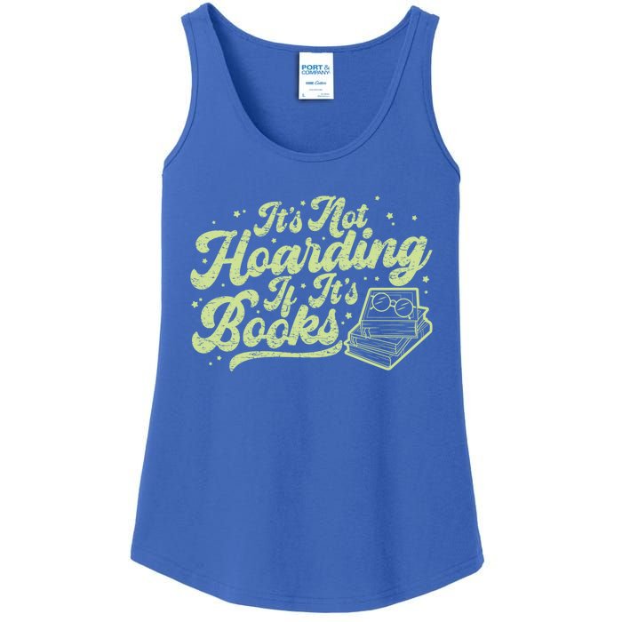 It's Not Hoarding If It's Books Bookaholic Bookworm Reading Gift Ladies Essential Tank