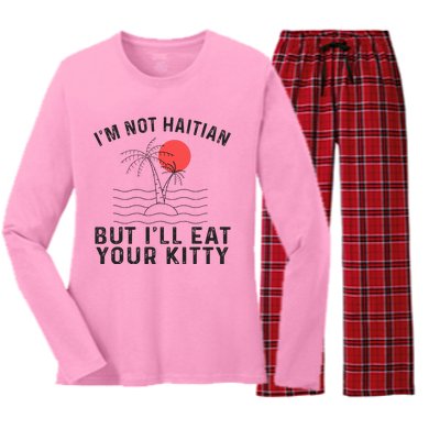 IM Not Haitian But ILl Eat Your Kitty Coconut Tree Women's Long Sleeve Flannel Pajama Set 