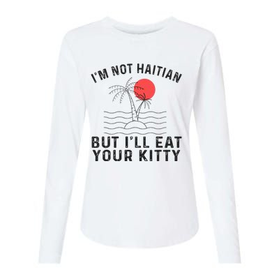 IM Not Haitian But ILl Eat Your Kitty Coconut Tree Womens Cotton Relaxed Long Sleeve T-Shirt