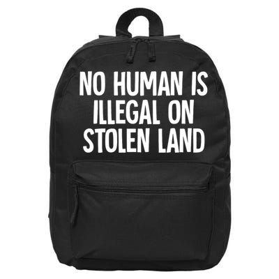 Indigenous No Human Is Illegal On Stolen Land 16 in Basic Backpack