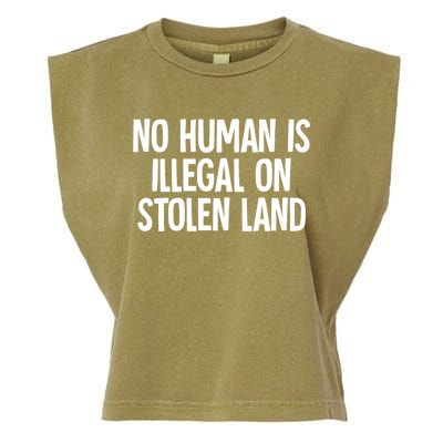 Indigenous No Human Is Illegal On Stolen Land Garment-Dyed Women's Muscle Tee