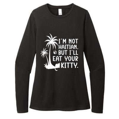 IM Not Haitian But ILl Eat Your Kitty Cat Lover Coconut Womens CVC Long Sleeve Shirt