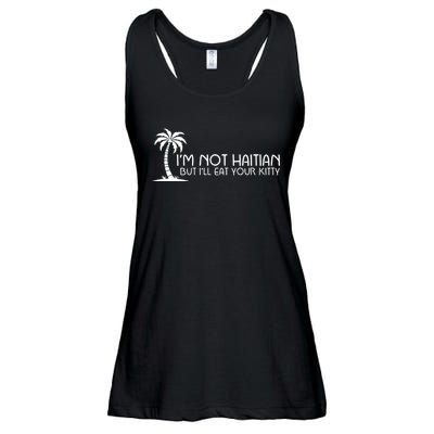 Im Not Haitian But Ill Eat Your Kitty Coconut Tree Ladies Essential Flowy Tank