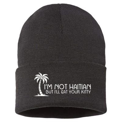 Im Not Haitian But Ill Eat Your Kitty Coconut Tree Sustainable Knit Beanie