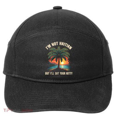 IM Not Haitian But ILl Eat Your Kitty Coconut Tree 7-Panel Snapback Hat