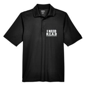 I Need Head Oddly Specific Sarcastic Men's Origin Performance Pique Polo