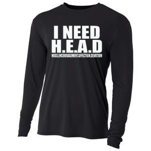 I Need Head Oddly Specific Sarcastic Cooling Performance Long Sleeve Crew