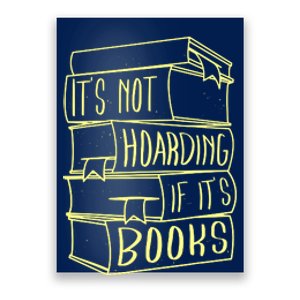 ItS Not Hoarding If Its Books Hoarder Poster