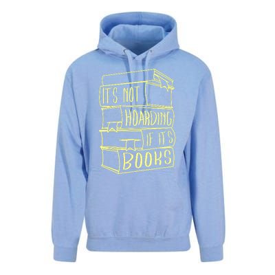 ItS Not Hoarding If Its Books Hoarder Unisex Surf Hoodie