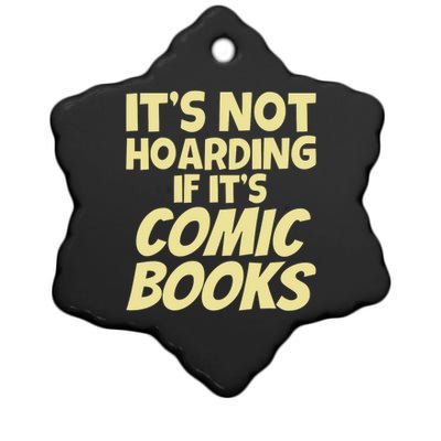 ItS Not Hoarding If ItS Comic Books Ceramic Star Ornament