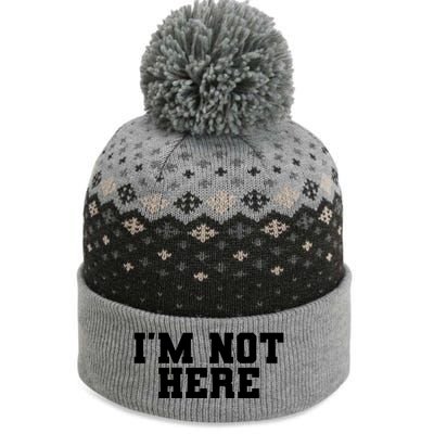 Im Not Here Funny Im Not Here The Baniff Cuffed Pom Beanie