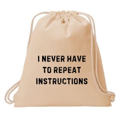 I Never Have To Repeat Instructions Teacher White Lie Party Drawstring Bag