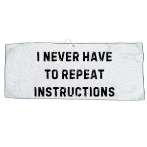 I Never Have To Repeat Instructions Teacher White Lie Party Large Microfiber Waffle Golf Towel