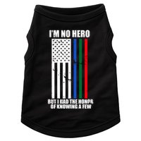 IM No Hero Bu I Had The Honor Of Knowing A Few Doggie Tank