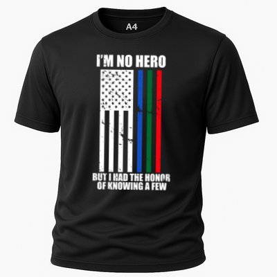 IM No Hero Bu I Had The Honor Of Knowing A Few Cooling Performance Crew T-Shirt