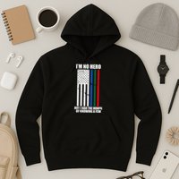 IM No Hero Bu I Had The Honor Of Knowing A Few Hoodie
