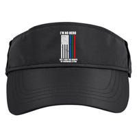 IM No Hero Bu I Had The Honor Of Knowing A Few Adult Drive Performance Visor