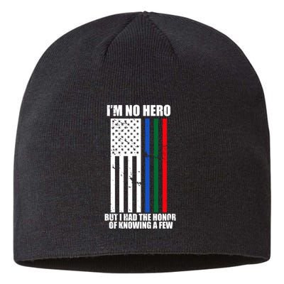 IM No Hero Bu I Had The Honor Of Knowing A Few Sustainable Beanie