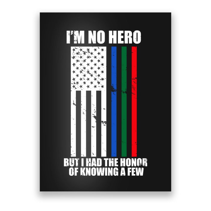 IM No Hero Bu I Had The Honor Of Knowing A Few Poster